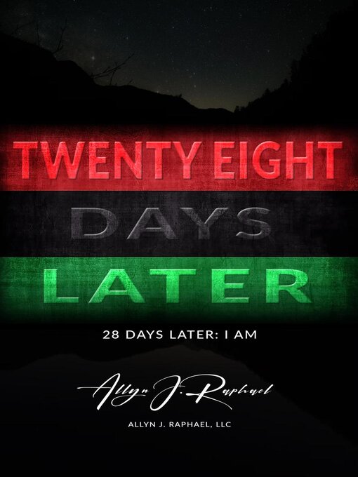 Title details for 28 Days Later by Allyn J. Raphael - Available